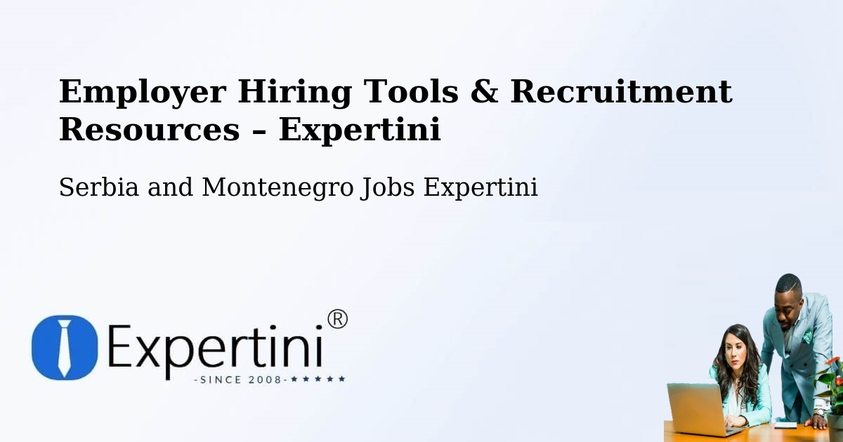 Employer Hiring Tools & Recruitment Resources – Uxbridge - Uxbridge, Serbia and Montenegro Jobs Expertini